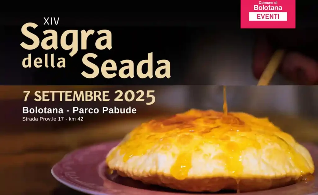 Sagra della seada Bolotana 2025, manifesto con data, programma e orari eventi e degustazione | In Sardegna con Dani