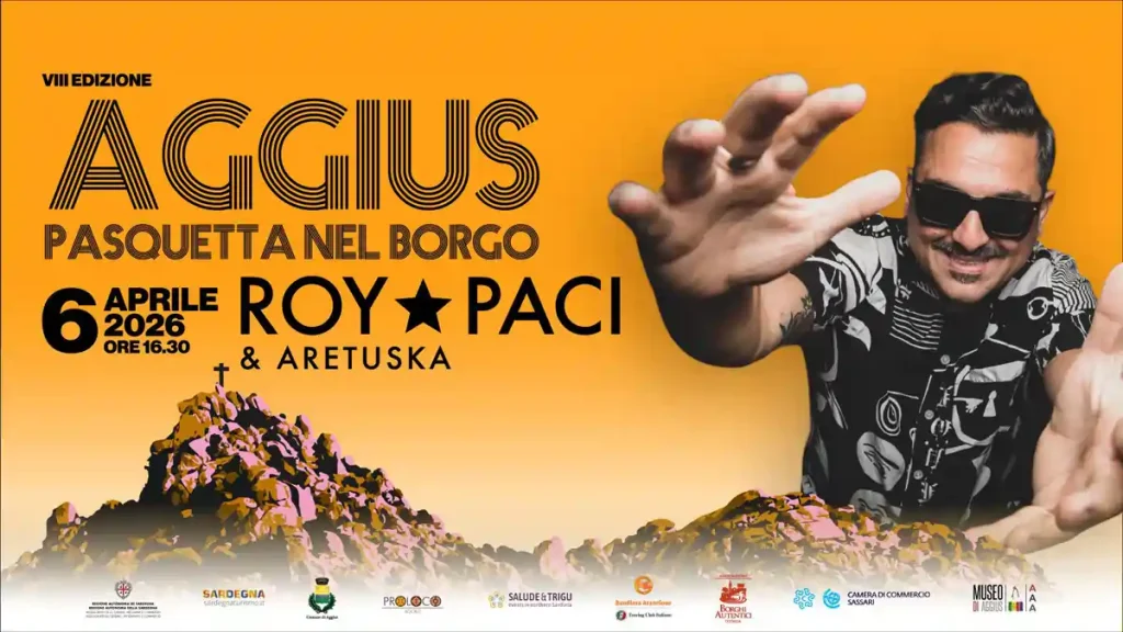 Pasquetta nel Borgo ad Aggius 2026 con Roy Paci, manifesto ufficiale con data e programma di massima | In Sardegna con Dani