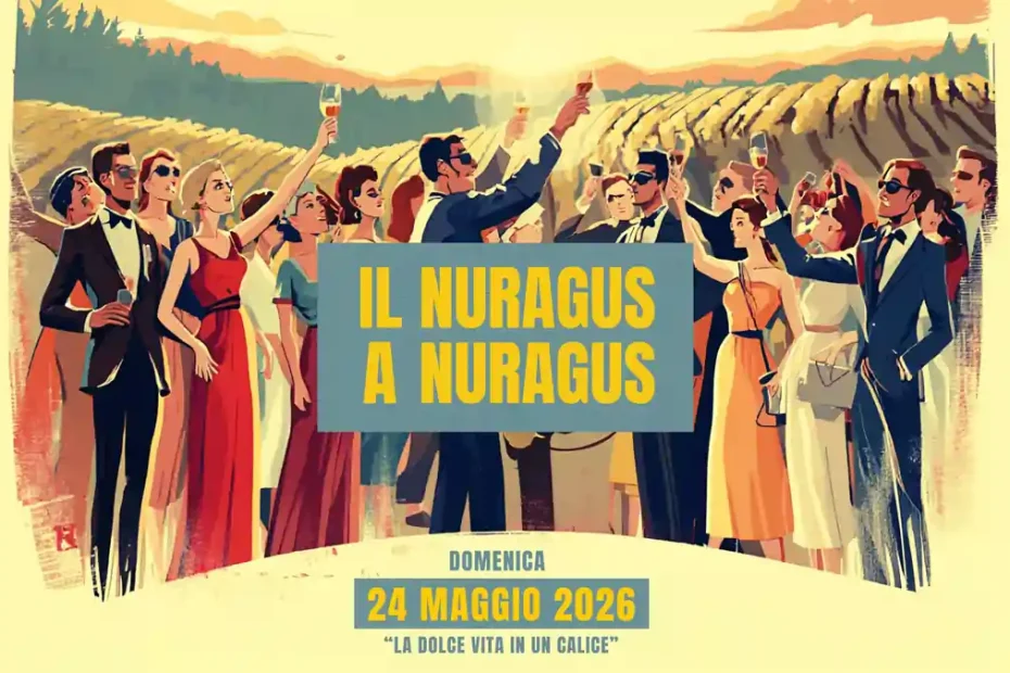 Il Nuragus a Nuragus 2026, manifesto dell'evento con la data ufficiale | In Sardegna con Dani
