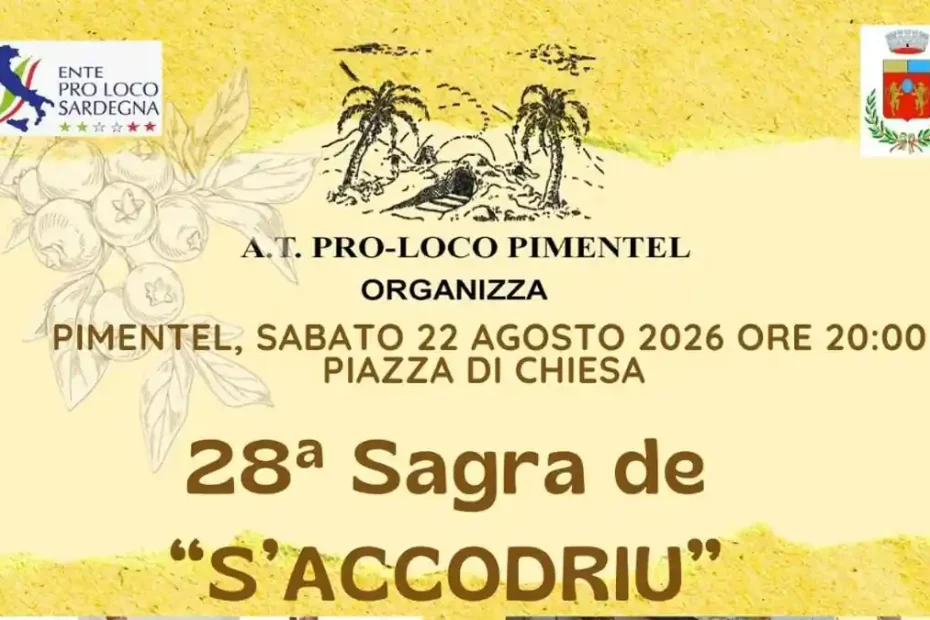 Sagra de s'accodriu Pimentel 2026, manifesto con data, ora e luogo | In Sardegna con Dani